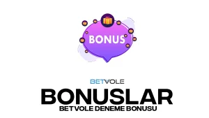 Betvole Bonusları